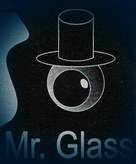 Mr Glass     .. ..